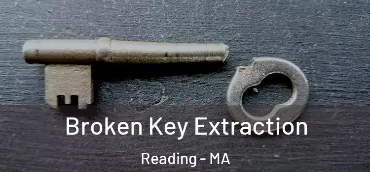  Broken Key Extraction Reading - MA