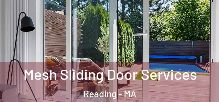 Mesh Sliding Door Services Reading - MA