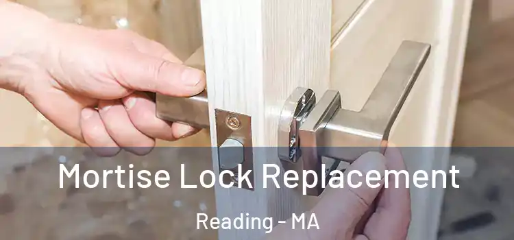  Mortise Lock Replacement Reading - MA
