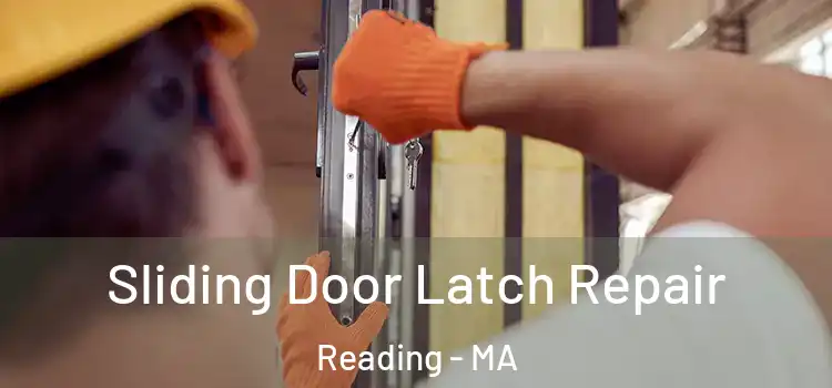  Sliding Door Latch Repair Reading - MA