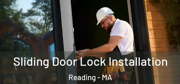 Sliding Door Lock Installation Reading - MA