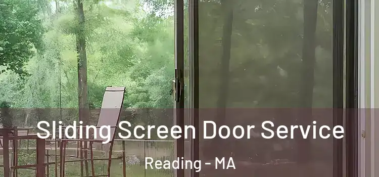 Sliding Screen Door Service Reading - MA